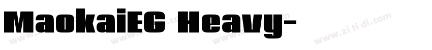 MaokaiEG Heavy字体转换